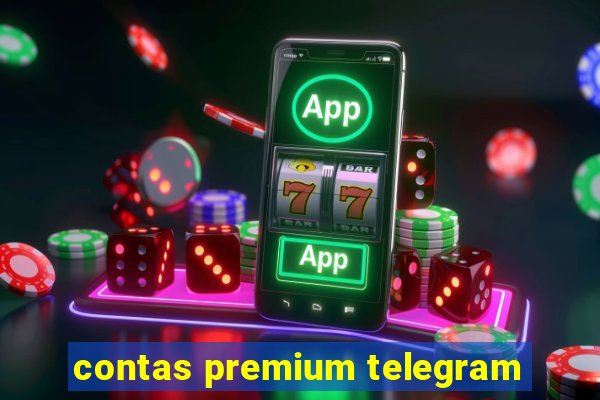 contas premium telegram